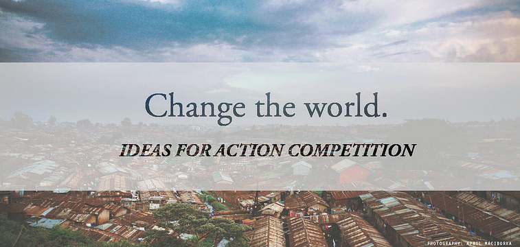 Ideas for Action Youth Competition 2015 by World Bank Group and the Wharton School