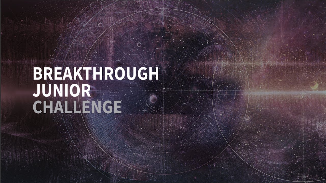 Breakthrough Junior Challenge Video Contest 2016 Opportunity Desk