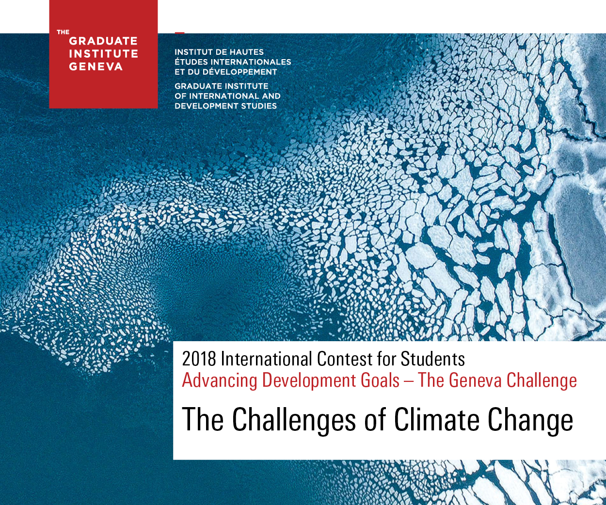 The Geneva Challenge 2018: International Contest for Graduate Students (Win CHF 25,000 in Prizes)