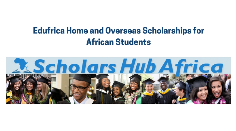 Edufrica Media Home and Overseas Scholarships for African Students 2018/2019