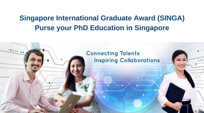 Singapore International Graduate Award (SINGA) for PhD education in Singapore 2018
