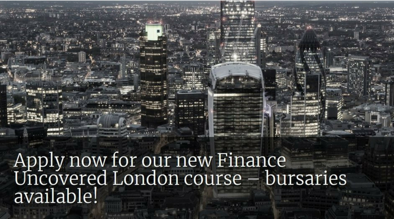 Finance Uncovered Training Course 2018 – City University, London (Bursaries available)