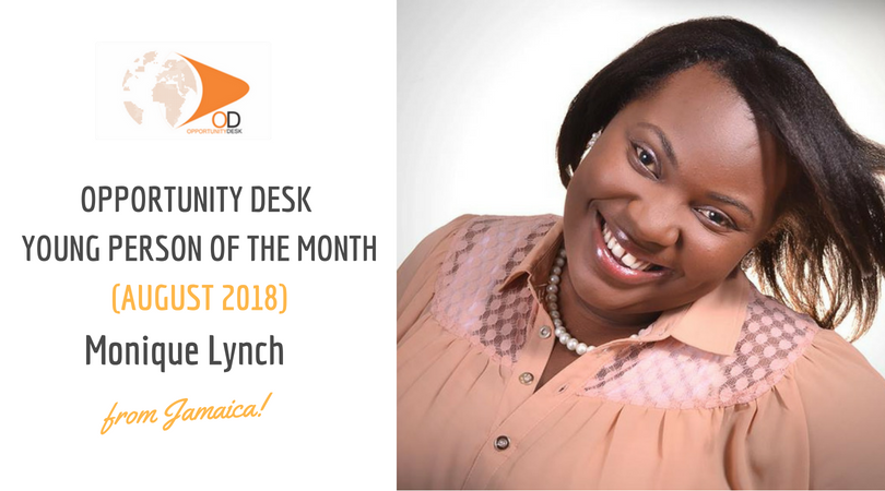 Monique Lynch from Jamaica is OD Young Person of the Month for August 2018!