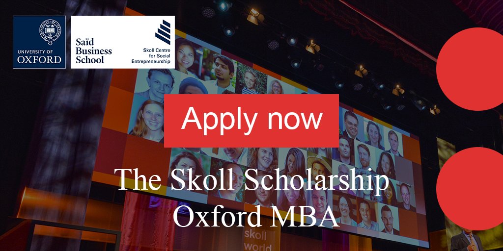 Skoll Scholarship to study at University of Oxford’s Saïd Business School 2019/20 (Fully-funded)