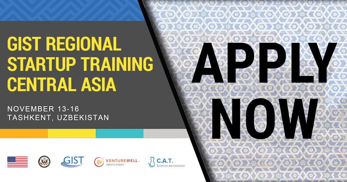 GIST Regional Startup Training in Central Asia 2018 (Funded to Tashkent, Uzbekistan)