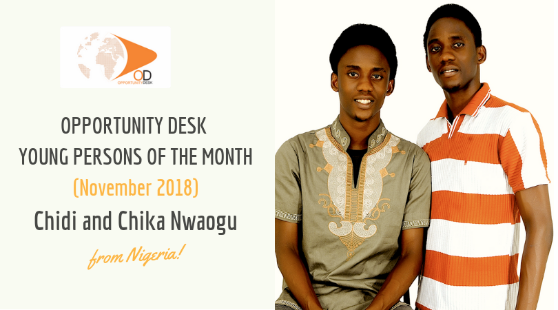 Chidi and Chika Nwaogu from Nigeria are OD Young Persons of the Month for November 2018!