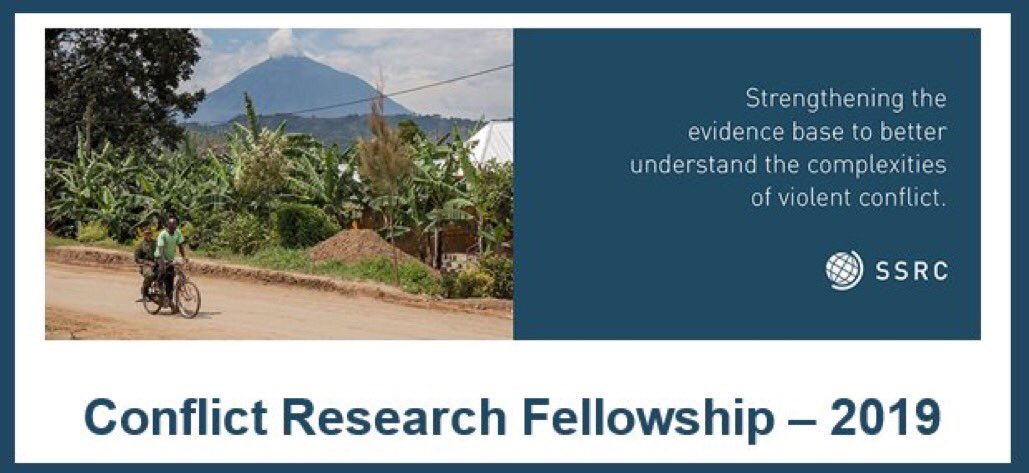 Social Science Research Council (SSRC) Conflict Research Fellowship 2019