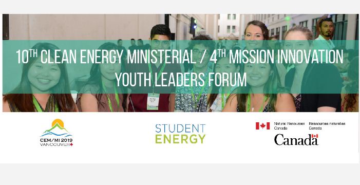 Apply to attend Clean Energy Ministerial/Mission Innovation Youth Program 2019 in Vancouver, Canada (Travel Bursaries available)