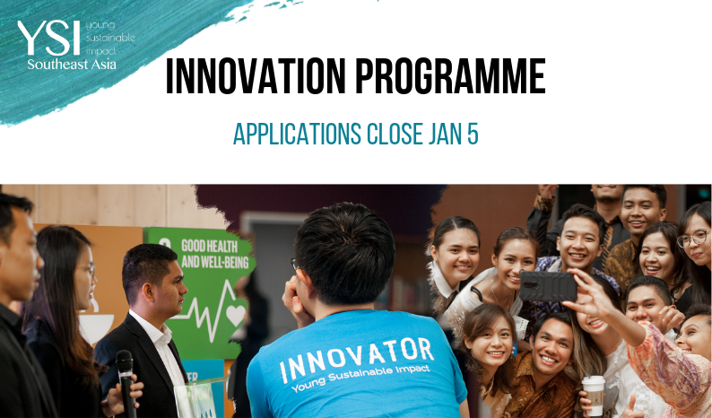 Young Sustainable Impact (YSI) Southeast Asia Innovation Programme 2019 (Fully funded to Singapore)