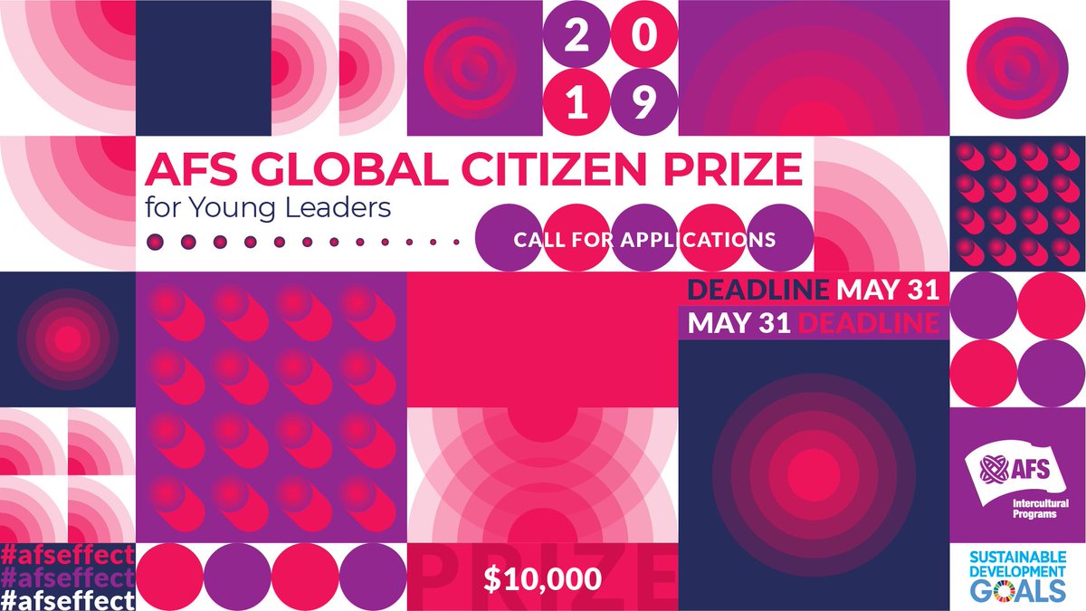 AFS Global Citizen Prize 2019 for Young Leaders (US$10,000 cash prize)