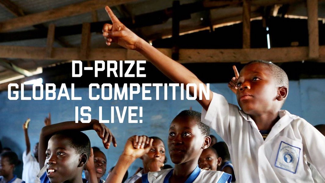 D-Prize Global Competition 2019 for Aspiring Entrepreneurs worldwide ($20,000 prize)