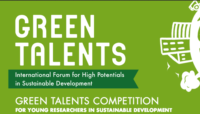 Green Talents Competition 2019 for Young Researchers in Sustainable Development (Funded to Germany)