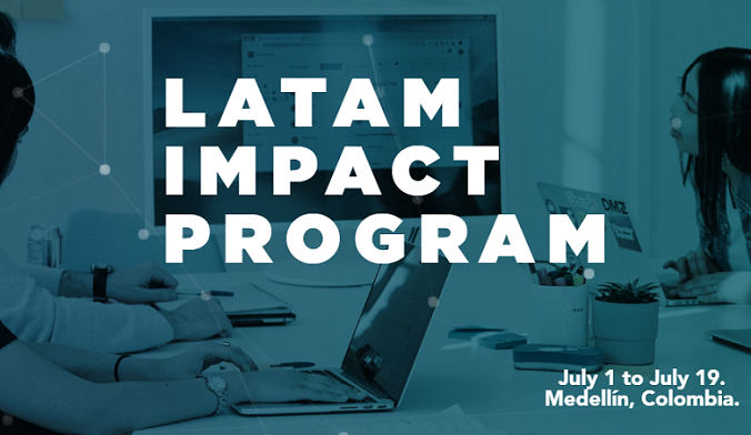 Apply to the Latam Impact Program Summer 2019 (Scholarships Available)