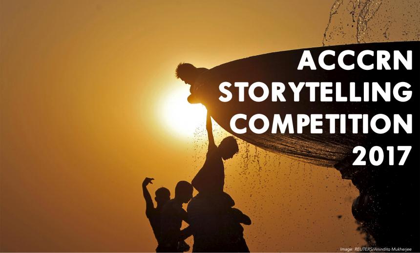 Call for Entries: ACCCRN Storytelling Competition 2017